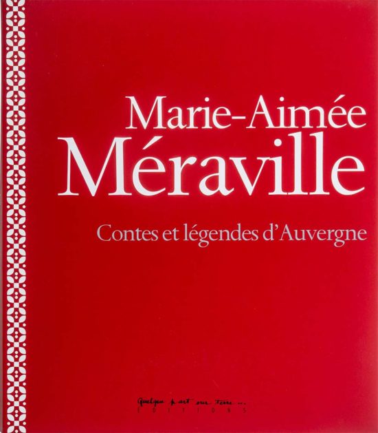 Marie-Aimée Méraville Contes et légendes d’Auvergne