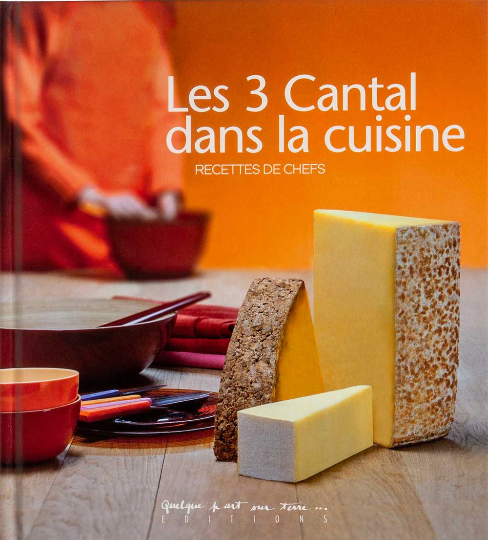 Les 3 Cantal dans la cuisine